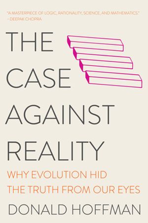 A Way Rather Than the Way: Hoffman and the case against reality